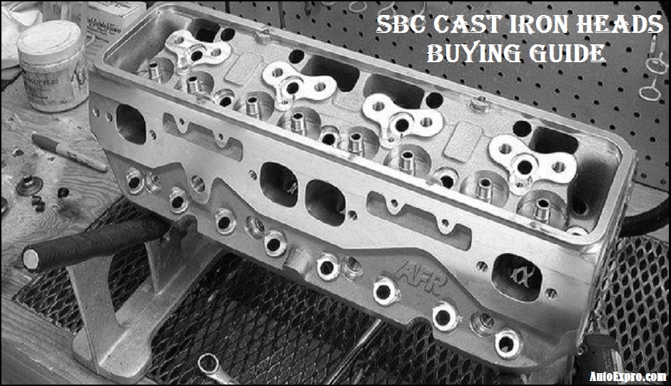 SBC Cast Iron Heads Buying Guide