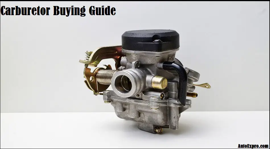 Carburetor buying Guide