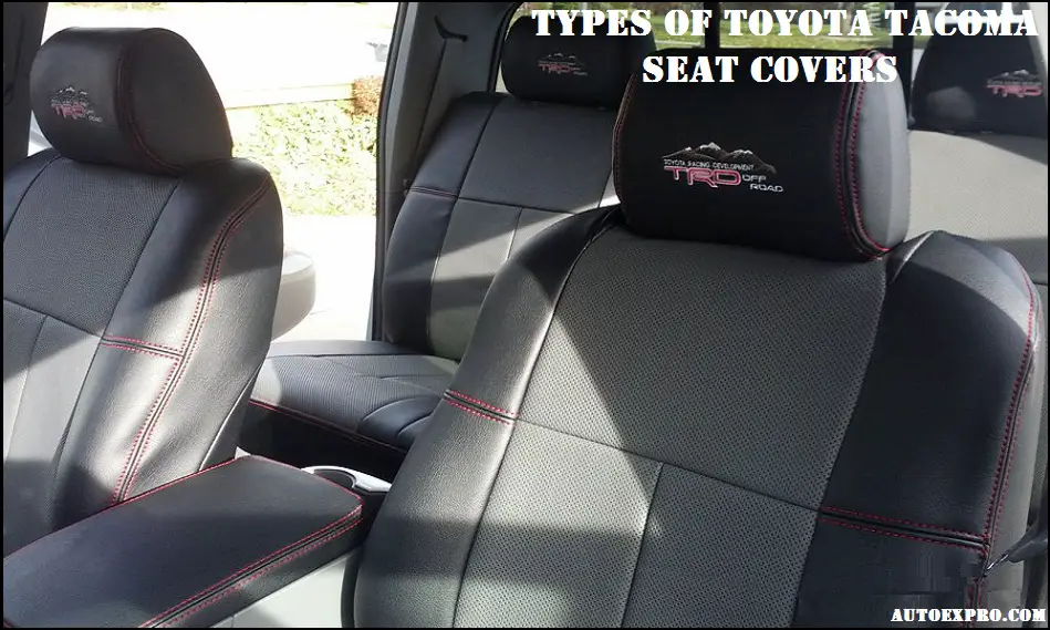 Types Of Toyota Tacoma Seat Covers