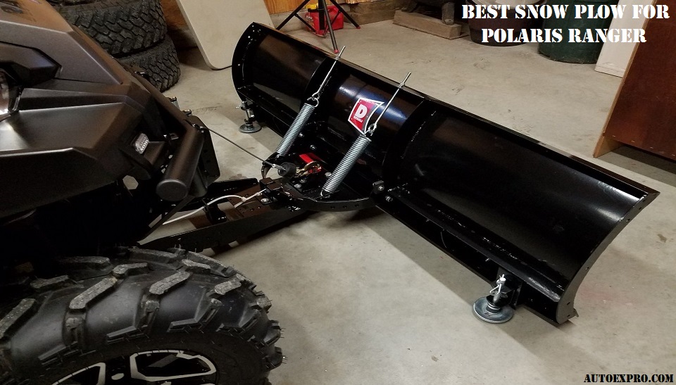 Top 5 Best Snow Plow for Polaris Ranger in 2024 [Update]