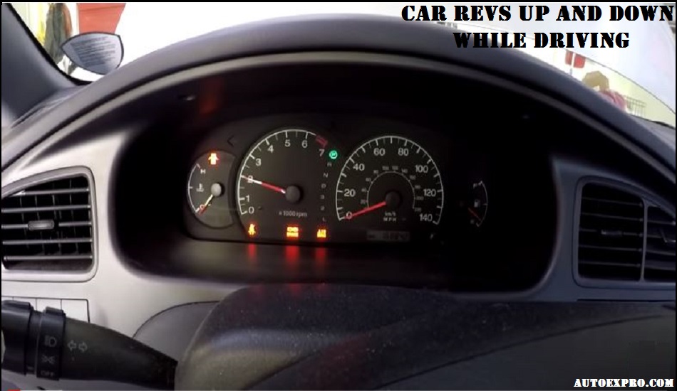 Why My Car Revs Up And Down