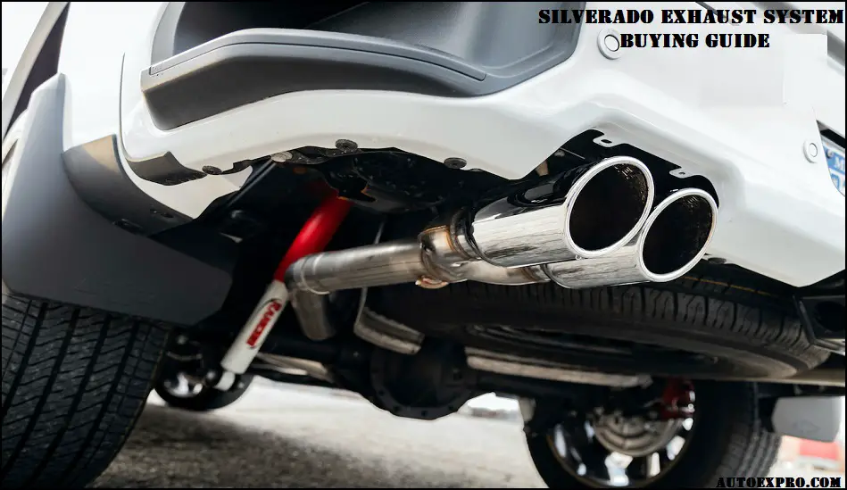 Top 5 Best Exhaust Systems for Silverado 1500 in 2022