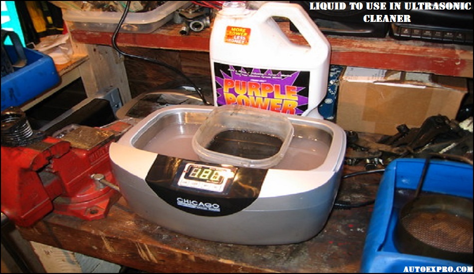 What Liquid to Use in Ultrasonic Cleaner for Carburetors