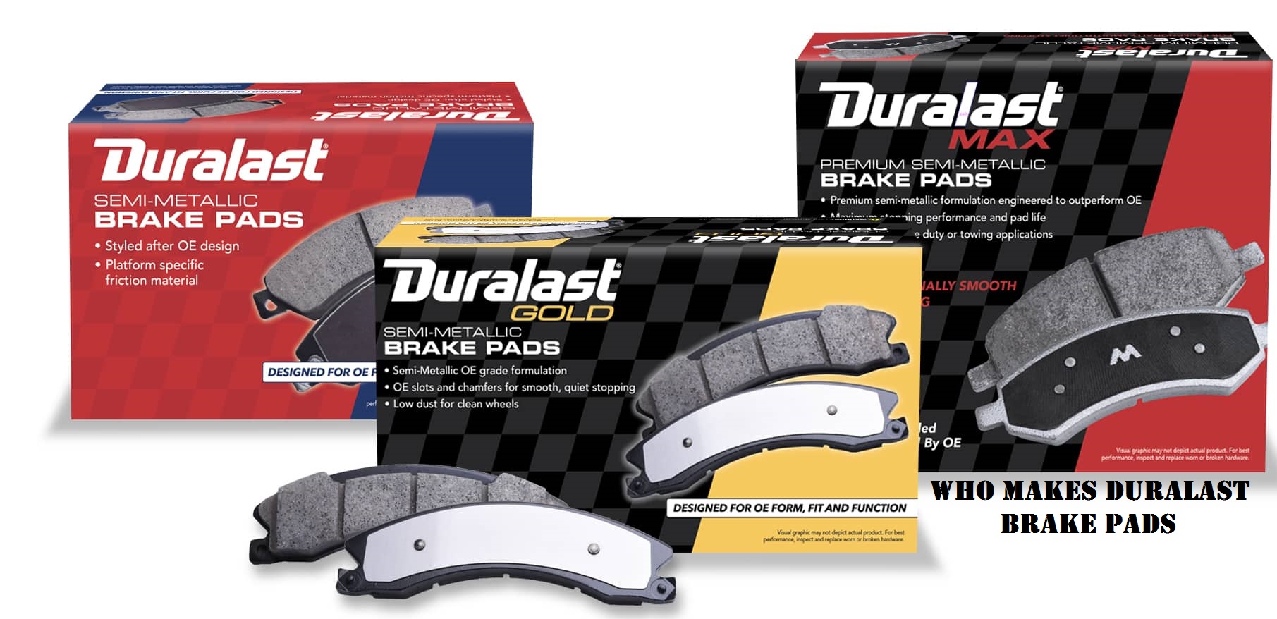 Who Makes Duralast Brake Pads