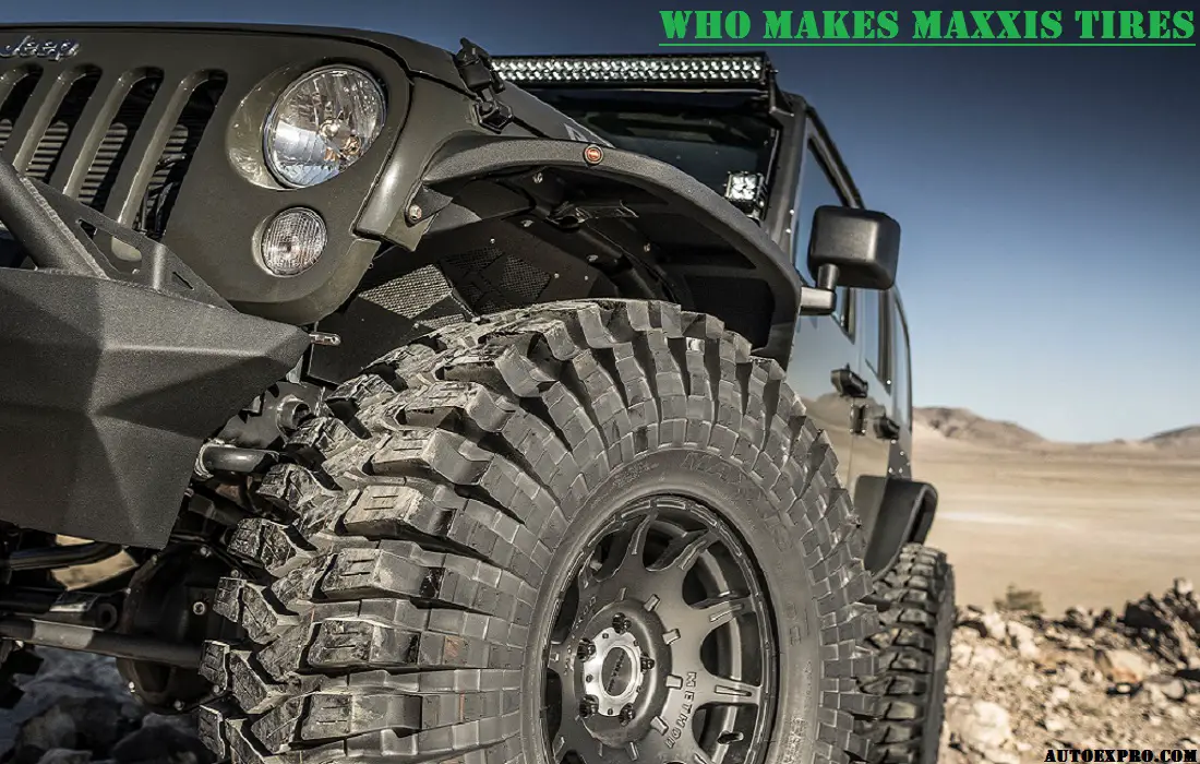 Who Makes Maxxis Tires