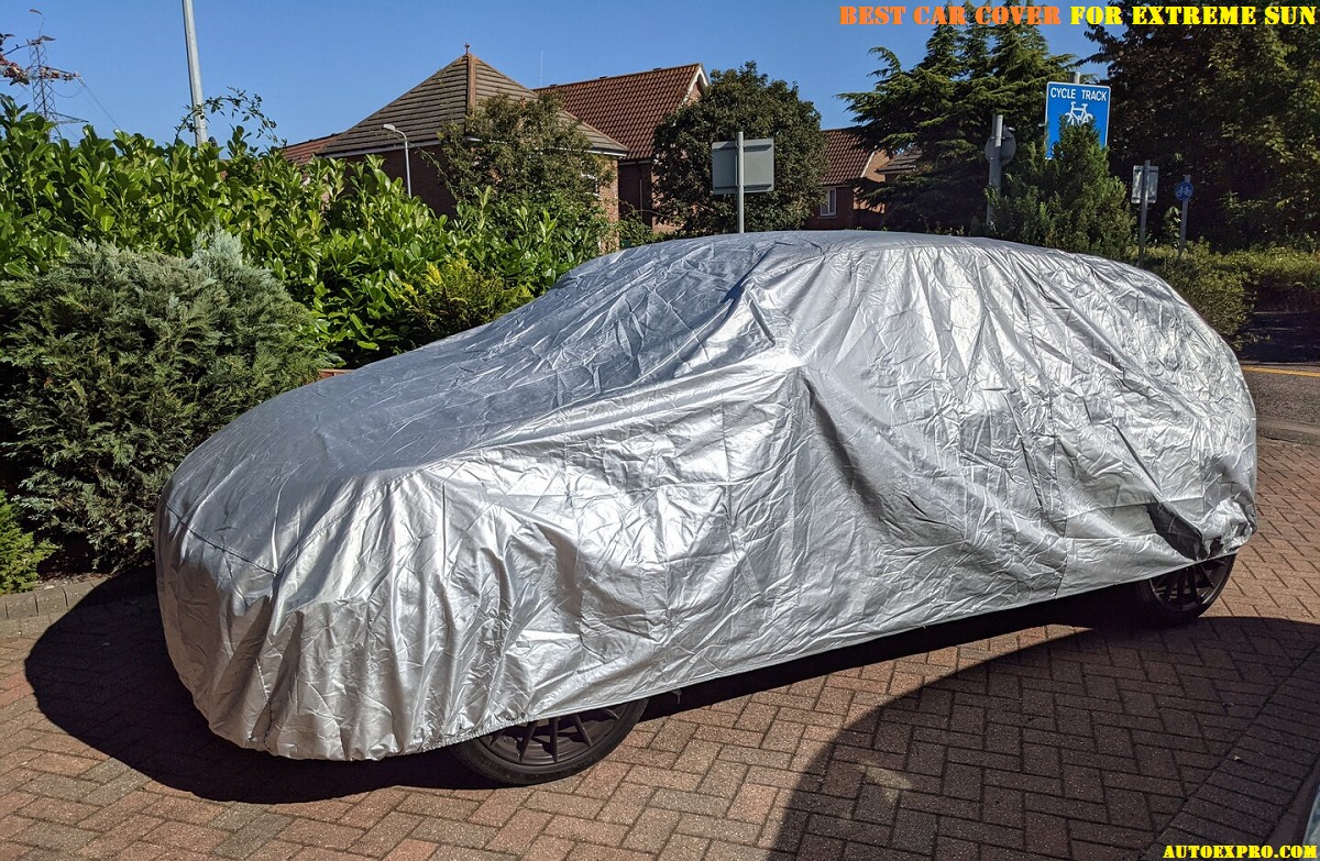 Best Car Cover for Extreme Sun