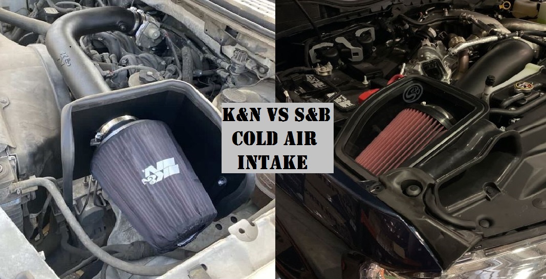 K&N vs S&B Cold Air Intake