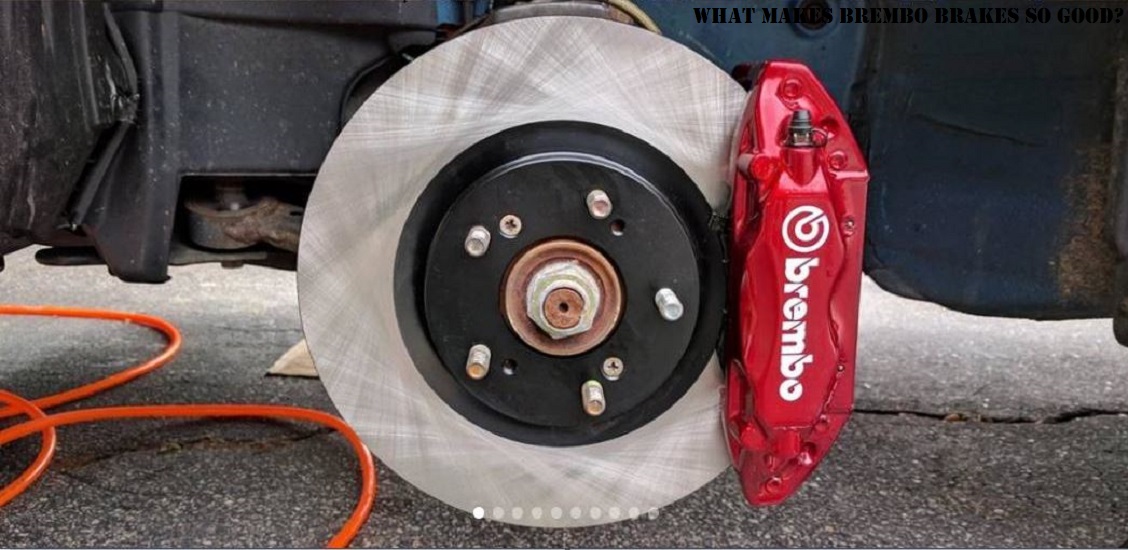 What Makes Brembo Brakes so Good?